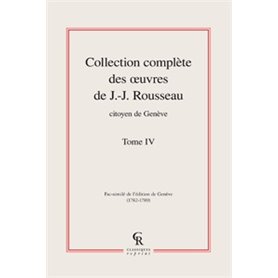 Collection complète des oeuvres de J.-J. Rousseau, Citoyen de Genève