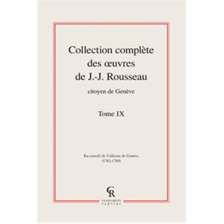 Collection complète des oeuvres de J.-J. Rousseau, Citoyen de Genève