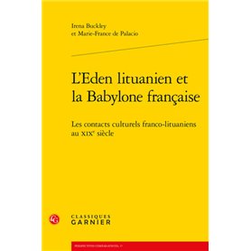 L'Eden lituanien et la Babylone française