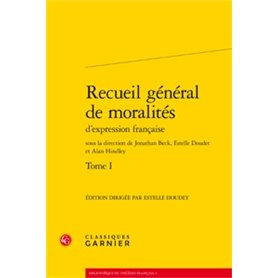 Recueil général de moralités d'expression française