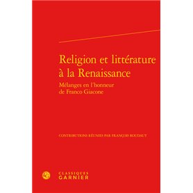 Religion et littérature à la Renaissance