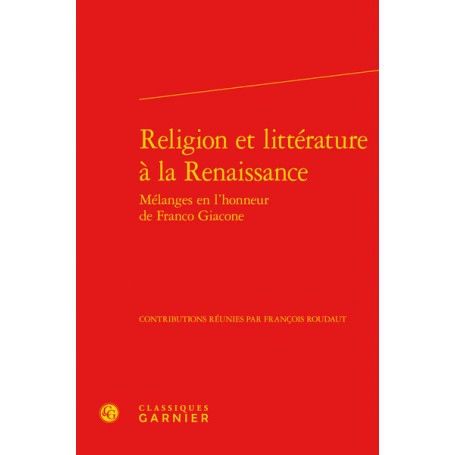 Religion et littérature à la Renaissance