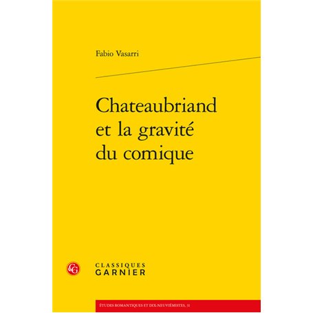 Chateaubriand et la gravité du comique