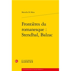 Frontières du romanesque : Stendhal, Balzac