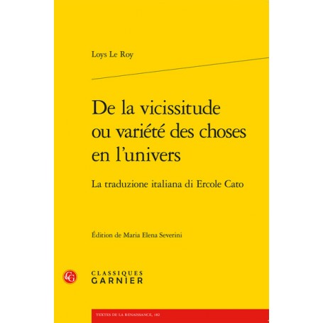 De la vicissitude ou variété des choses en l'univers