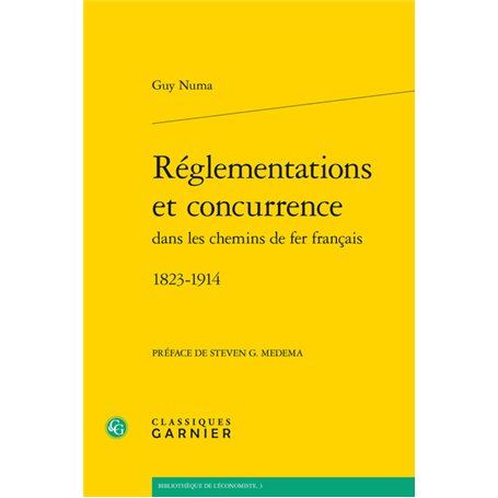 Réglementations et concurrence dans les chemins de fer français