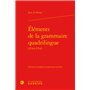 Éléments de la grammaire quadrilingue (1544-1554)