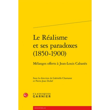 Le Réalisme et ses paradoxes (1850-1900)