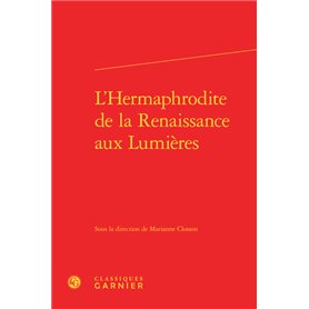 L'Hermaphrodite de la Renaissance aux Lumières