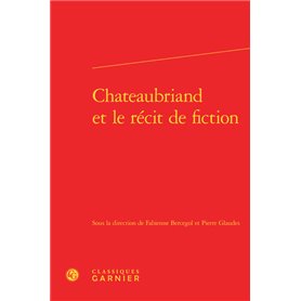 Chateaubriand et le récit de fiction