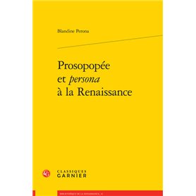 Prosopopée et persona à la Renaissance