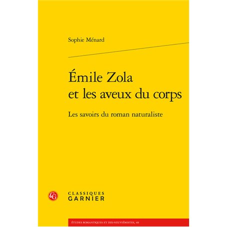 Émile Zola et les aveux du corps