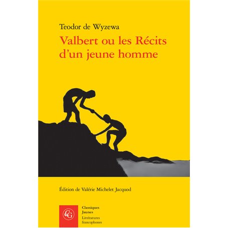 Valbert ou les Récits d'un jeune homme