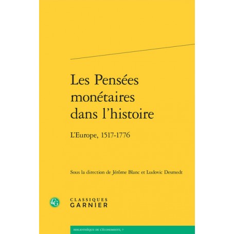 Les Pensées monétaires dans l'histoire