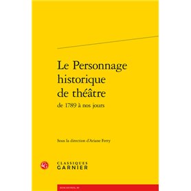 Le Personnage historique de théâtre