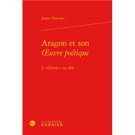 Aragon et son oeuvre poétique