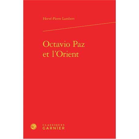 Octavio Paz et l'Orient