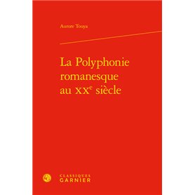 La Polyphonie romanesque au XXe siècle