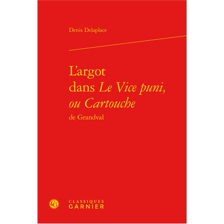 L'argot dans Le Vice puni, ou Cartouche