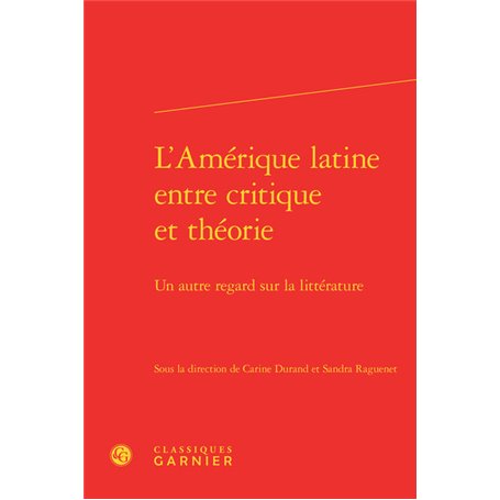 L'Amérique latine entre critique et théorie