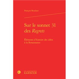 Sur le sonnet 31 des Regrets