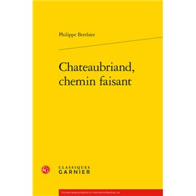 Chateaubriand, chemin faisant