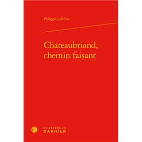 Chateaubriand, chemin faisant