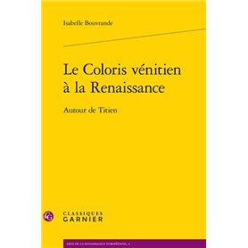 Le Coloris vénitien à la Renaissance