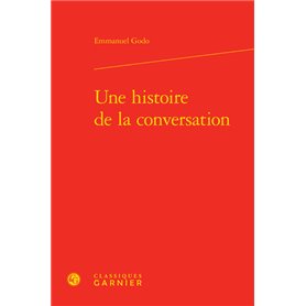 Une histoire de la conversation