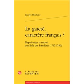 La gaieté, caractère français ?