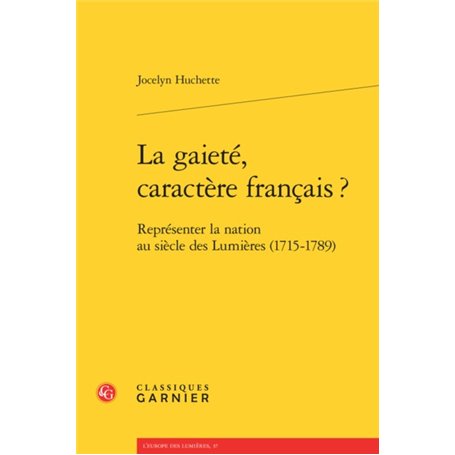 La gaieté, caractère français ?