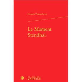 Le Moment Stendhal