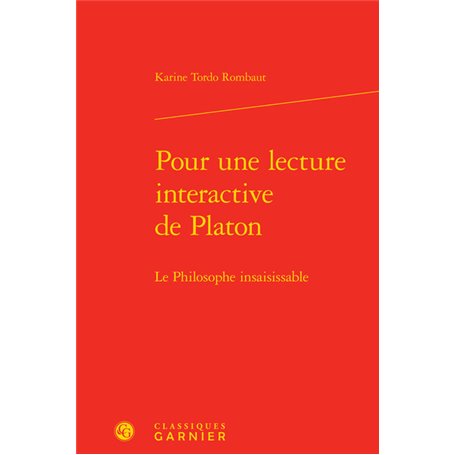 Pour une lecture interactive de Platon