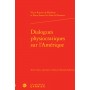 Dialogues physiocratiques sur l'Amérique