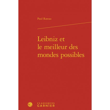 Leibniz et le meilleur des mondes possibles