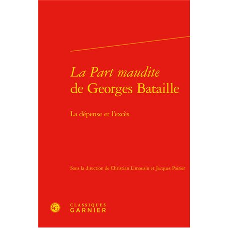 La Part maudite de Georges Bataille