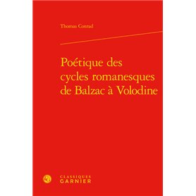 Poétique des cycles romanesques de Balzac à Volodine