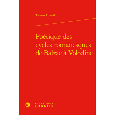 Poétique des cycles romanesques de Balzac à Volodine