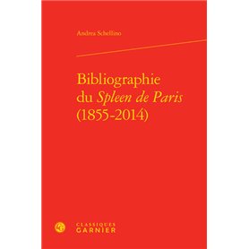 Bibliographie du Spleen de Paris (1855-2014)