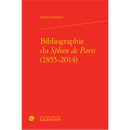 Bibliographie du Spleen de Paris (1855-2014)