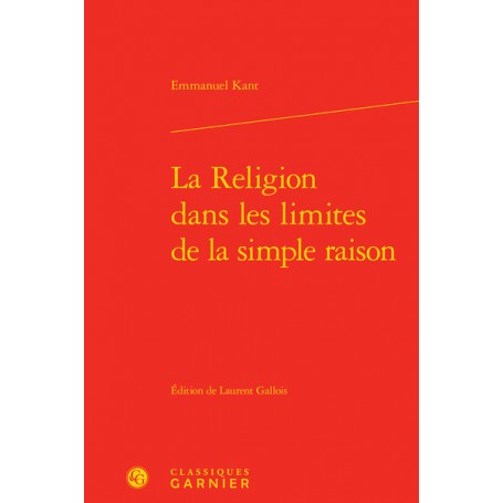 La Religion dans les limites de la simple raison