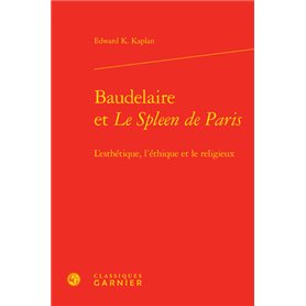 Baudelaire et Le Spleen de Paris