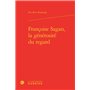 Françoise Sagan, la générosité du regard