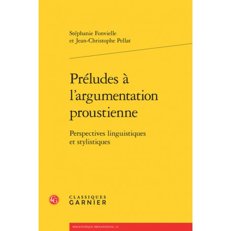 Préludes à l'argumentation proustienne