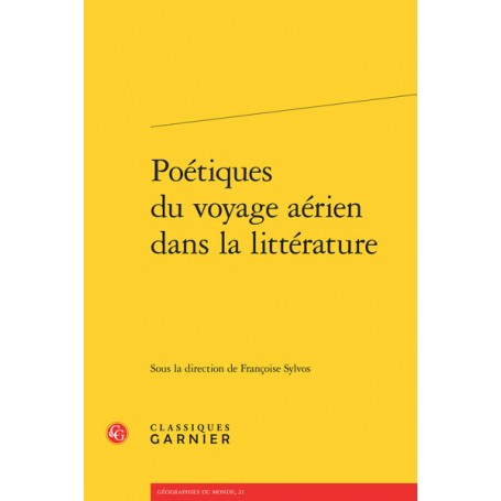 Poétiques du voyage aérien dans la littérature