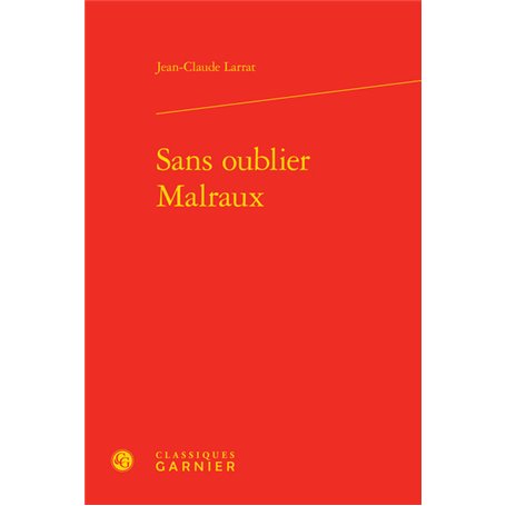 Sans oublier Malraux