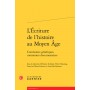 L'Écriture de l'histoire au Moyen Âge