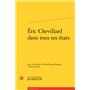 Éric Chevillard dans tous ses états