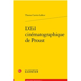 L'oeil cinématographique de Proust