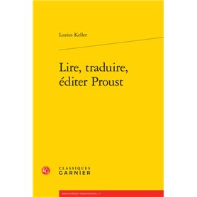 Lire, traduire, éditer Proust